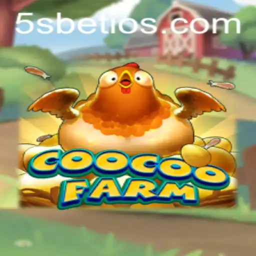 CooCooFarm: Exploring the Exciting World of 5S BET