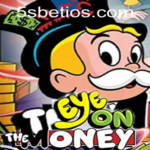 EyeOnTheMoney: The Ultimate 5S BET Gaming Experience