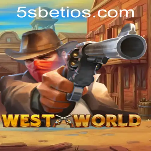 Explore the Exciting World of WestWorld: Your Guide to 5S BET
