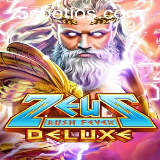 Unleashing the Thunder: Dive into ZeusRushFeverDeluxe with Electrifying Gameplay and 5S BET Strategy